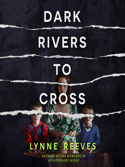 Title details for Dark Rivers to Cross by Lynne Reeves - Available